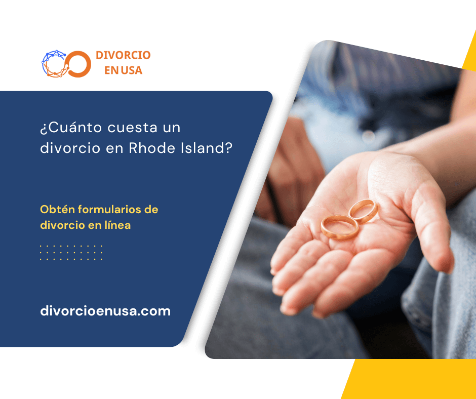 ¿Cuánto cuesta un divorcio en Rhode Island